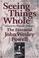 Cover of: Seeing things whole