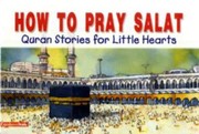 Cover of: How To Pray Salat by 