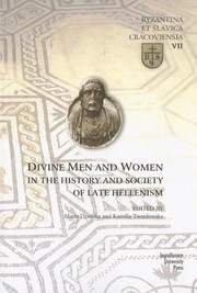 Cover of: Divine Men And Women In The History And Society Of Late Hellenism by 
