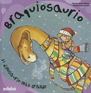 Cover of: Braquiosaurio El Dinosaurio Ms Grande by 