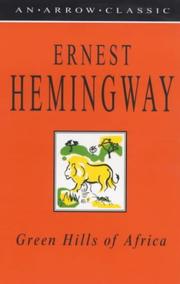 Cover of: Green Hills of Africa by Ernest Hemingway, Ernest Hemingway