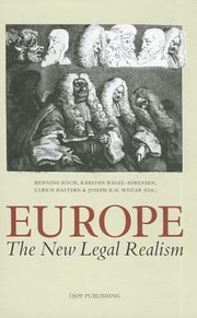 Cover of: Europe The New Legal Realism Essays In Honor Of Hjalte Rasmussen by 