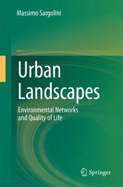 Cover of: Urban Landscapes Environmental Networks And Quality Of Life