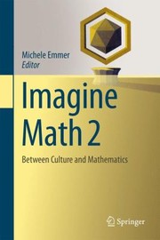Cover of: Imagine Math 2 Between Culture And Mathematics