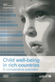 Child Well Being In Rich Countries A Comparative Overview by International Child