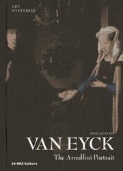 Cover of: Van Eyck the Arnolfini Portrait