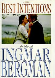 Cover of: The best intentions by Ingmar Bergman