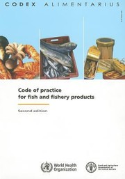 Cover of: Code Of Practice For Fish And Fishery Products by 