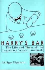 Cover of: Harry's Bar: the life and times of the legendary Venice landmark