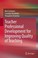 Cover of: Teacher Professional Development For Improving Quality Of Teaching