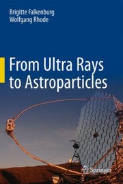Cover of From Ultra Rays to Astroparticles by Brigitte Falkenburg