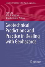 Cover of: Geotechnical Predictions and Practice in Dealing with Geohazards
            
                Geotechnical Geological and Earthquake Engineering