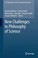 Cover of: New Challenges To Philosophy Of Science