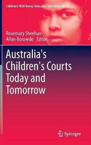 Cover of: Australias Childrens Courts Today and Tomorrow
            
                Childrens WellBeing Indicators and Research