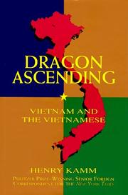 Cover of: Dragon ascending: Vietnam and the Vietnamese