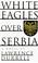 Cover of: White eagles over Serbia
