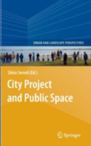 Cover of: City Project and Public Spaces
            
                Urban and Landscape Perspectives by 