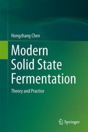 Cover of: Modern Solid State Fermentation Theory And Practice