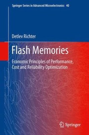 Cover of: Flash Memories
            
                Springer Series in Advanced Microelectronics