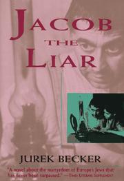 Cover of: Jacob the liar by Jurek Becker