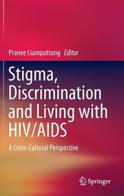 Cover of: Stigma Discrimination and Living with HIVAIDS by 