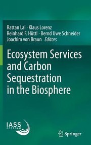 Cover of: Ecosystem Services And Carbon Sequestration In The Biosphere