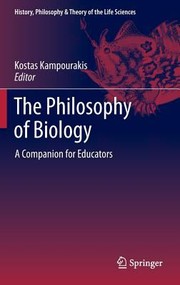 Cover of: The Philosophy Of Biology A Companion For Educators