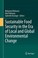 Cover of: Sustainable Food Security In The Era Of Local And Global Environmental Change