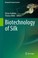 Cover of: Biotechnology Of Silk