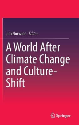 A World After Climate Change and Culture-Shift