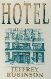 Cover of: The hotel by Jeffrey Robinson