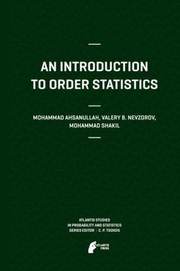 Cover of: An Introduction To Order Statistics