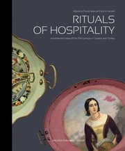 Rituals Of Hospitality Ornamented Trays Of The 19th Century In Greece And Turkey by Flavia Nessi