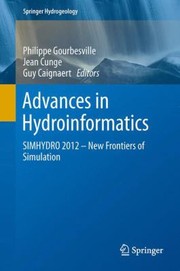 Cover of: Advances In Hydroinformatics New Frontiers Of Simulation