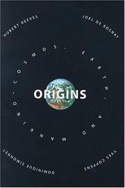 Cover of: Origins by Hubert Reeves ... [et al.] ; foreword by Joseph Silk.