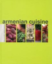 Cover of: Armenian Cuisine by Aline Kamakian