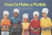 Cover of: How to Make a Mudpie (Fun and Fantasy) by Rozanne Lanczak Williams
