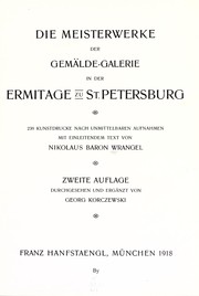 Cover of: Die Meisterwerke der Gemälde-Galerie in der Ermitage zu St. Petersburg by Gosudarstvennyĭ Ėrmitazh (Russia)