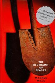 Cover of: The restraint of beasts: a novel