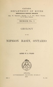 Cover of: Geology of the Nipigon Basin, Ontario by Alfred W. G. Wilson