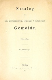 Cover of: Katalog der im Germanischen museum befindlichen gemälde.