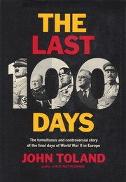 The last 100 days by John Willard Toland