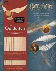Cover of: Le Quidditch: Dans les coulisses des films Harry Potter