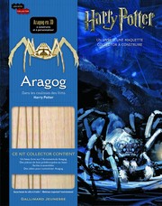 Cover of: Aragog: Dans les coulisses des films Harry Potter