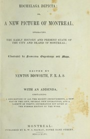 Cover of: Hochelaga depicta: the early history and present state of the city and island of Montreal. : With numerous illustrative engravings