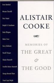 Memories of the great & the good by Alistair Cooke