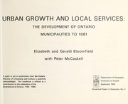 Cover of: Urban growth and local services: the development of Ontario municipalities to 1981