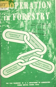 Cover of: Cooperation in forestry: the 1962 yearbook / U.S. Department of Agriculture, Forest Service, [Intermountain Region]