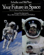 Your future in space by Flip Schulke