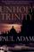 Cover of: Unholy trinity